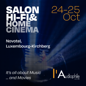 Salon Hi-Fi & Home Cinema 24 et 25 octobre 2026